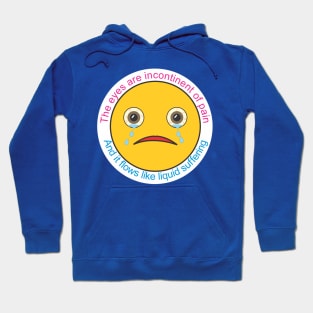 Crying eyes Hoodie